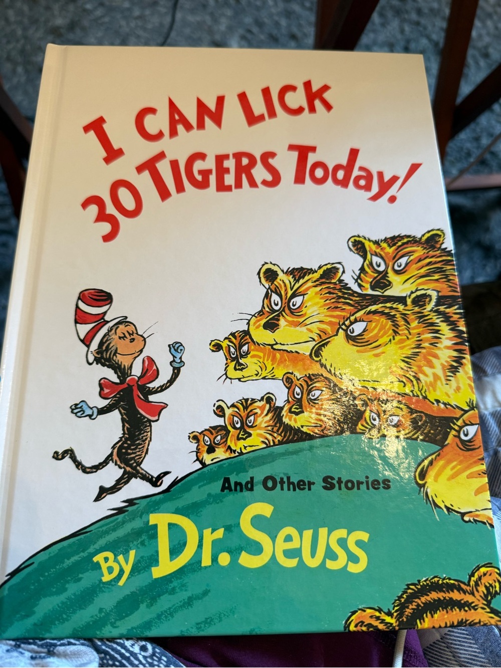 Dr. Seuss Hardcover book I can Lick 30 Tigers Today